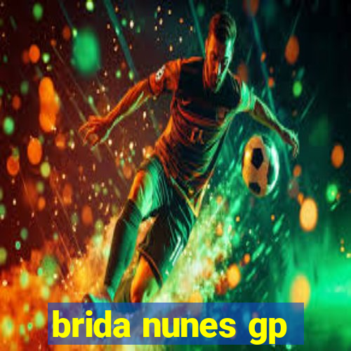 brida nunes gp